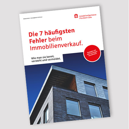 Ratgeber "Die 7 häufigsten Fehler beim Immobilienverkauf." Ratgeber: 7 Fehler beim Immobilienverkauf