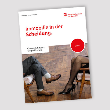Ratgeber "Immobilie in der Scheidung" Ratgeber: Immobilie in der Scheidung